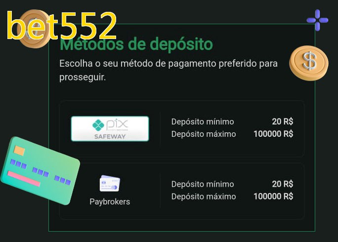 O cassino bet552bet oferece uma grande variedade de métodos de pagamento